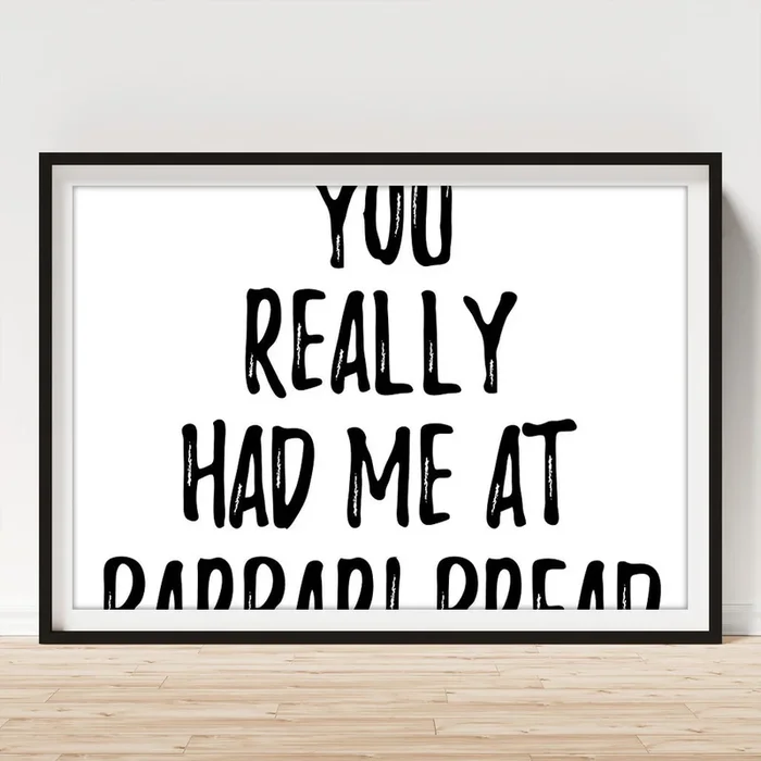 You Really Had Me At Barbari Bread Funny Food Lover Gift Idea Art Print
